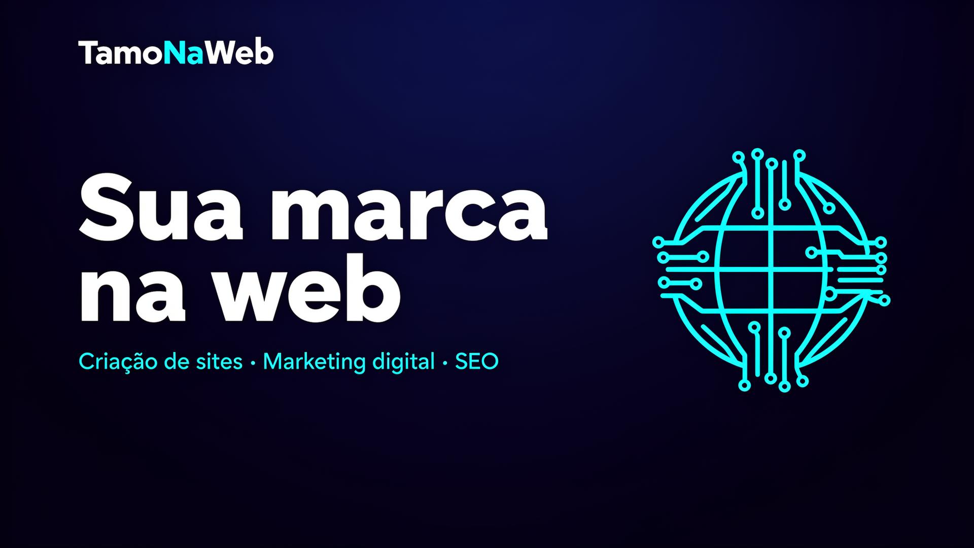 TamoNaWeb - Criação de Sites, Marketing Digital e SEO para profissionais